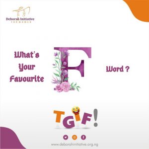 What is your favourite F Word?