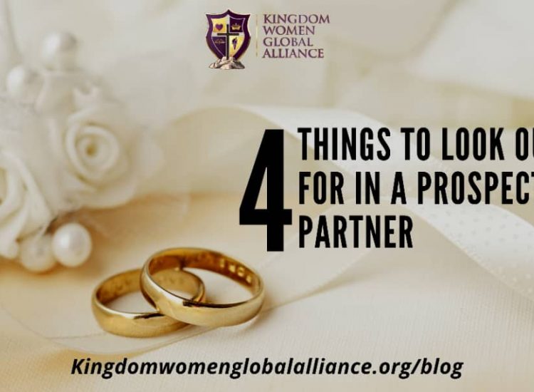 4 Things to Look Out For in a Prospective Partner