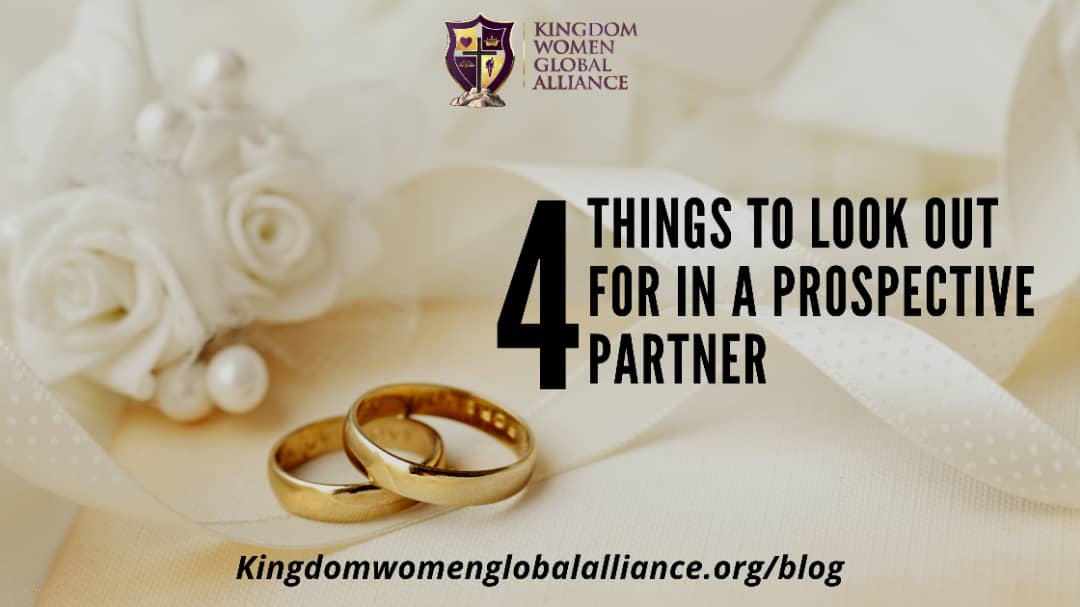 4 Things to Look Out For in a Prospective Partner